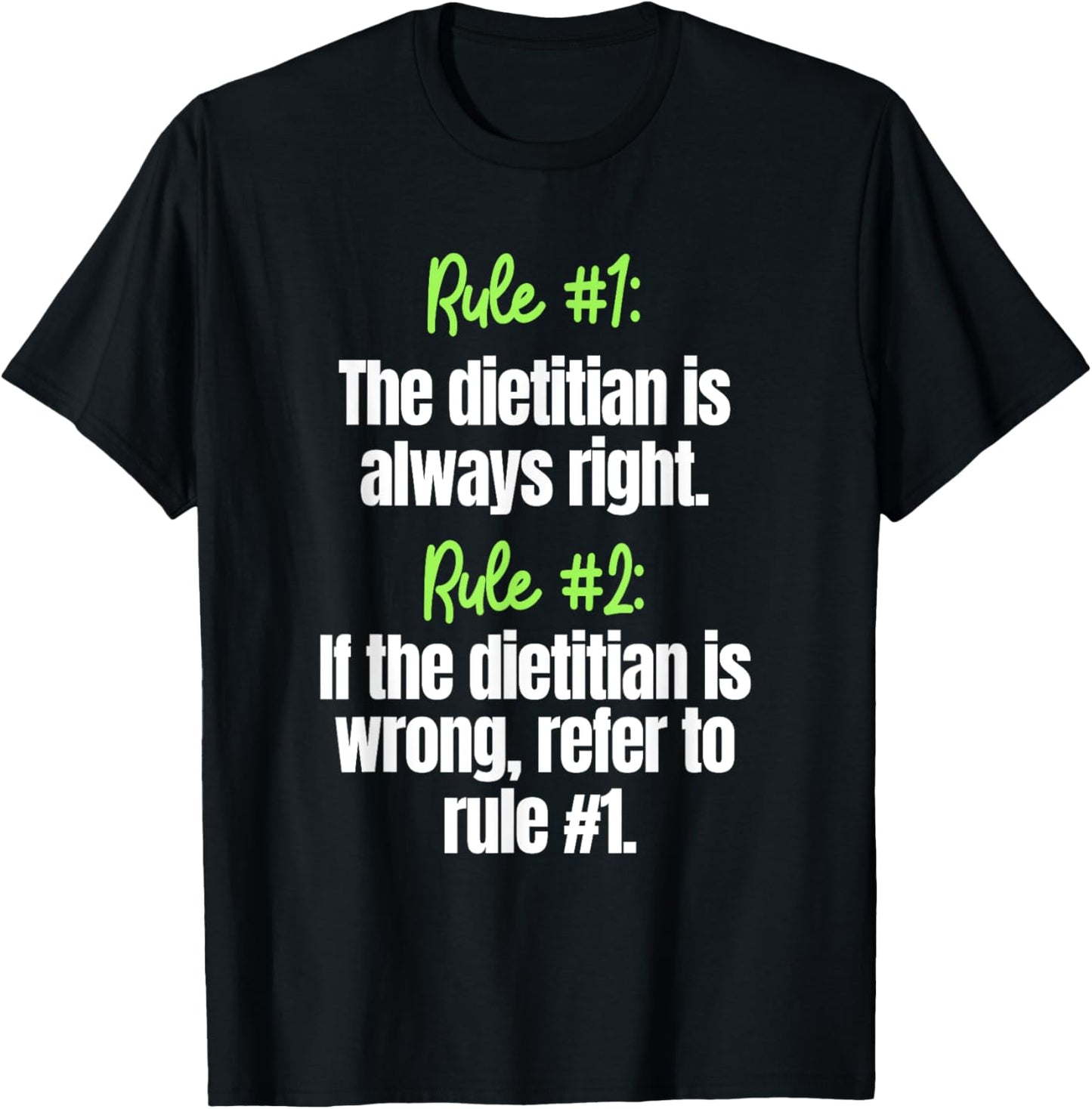 Nutritionist Dietician RDN Medical Dietitian Rules T-Shirt - T-Shirt | Black