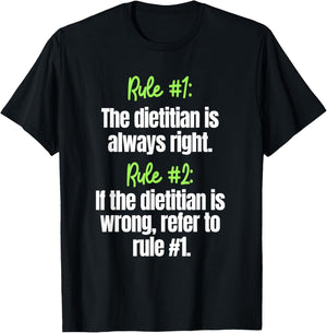 Nutritionist Dietician RDN Medical Dietitian Rules T-Shirt - T-Shirt | Black