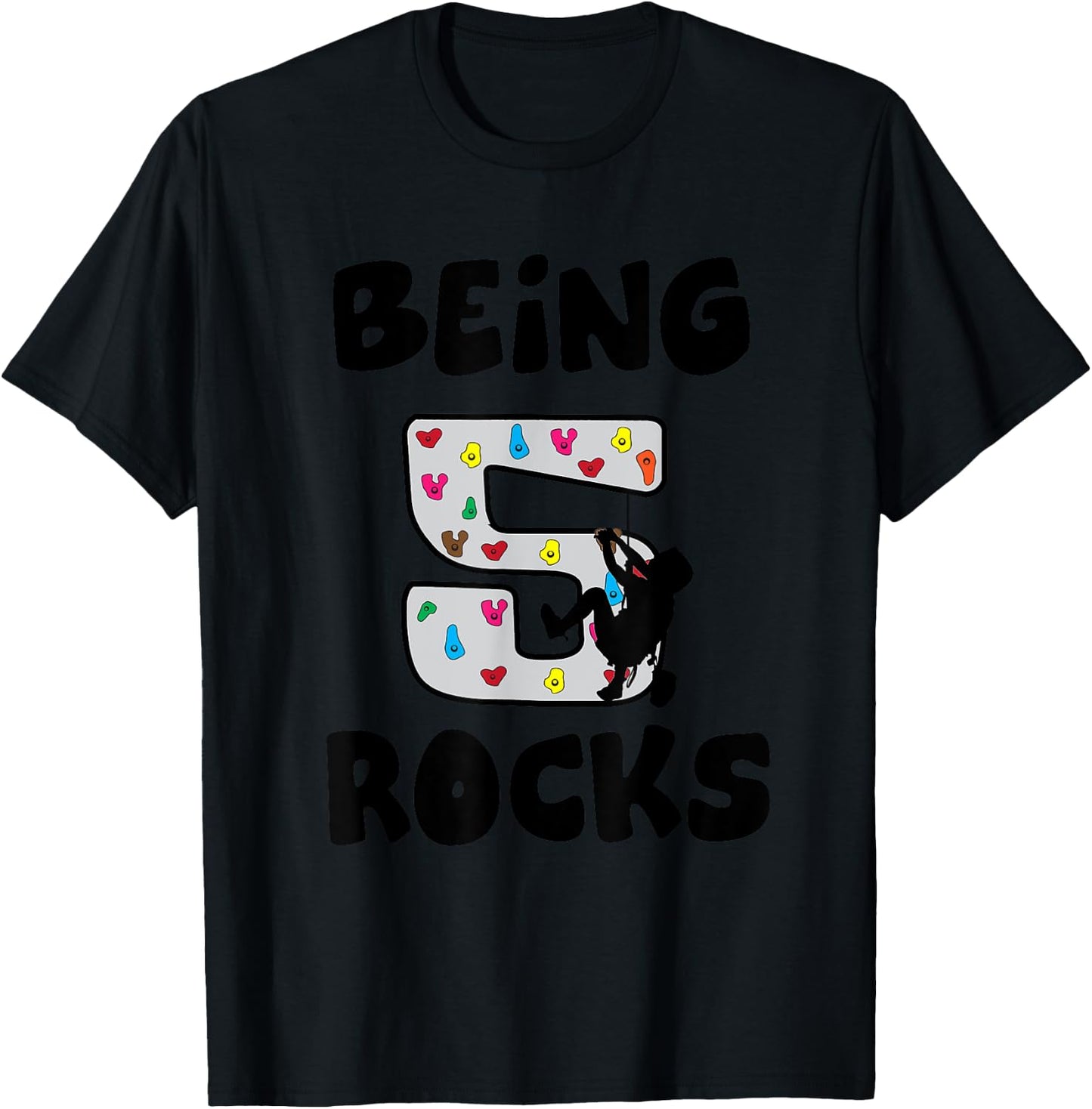 Rock Climbing Funny 5 Years Old 5th Birthday Gift Kids T-Shirt - T-Shirt | Black
