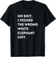 Oh Shit Funny White Elephant Gifts for Adults Under 15 20 T-Shirt - T-Shirt | Black