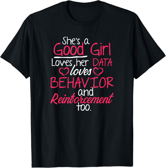 Behavior Technician Reinforcement Behavioral Tech RBT T-Shirt - T-Shirt | Black