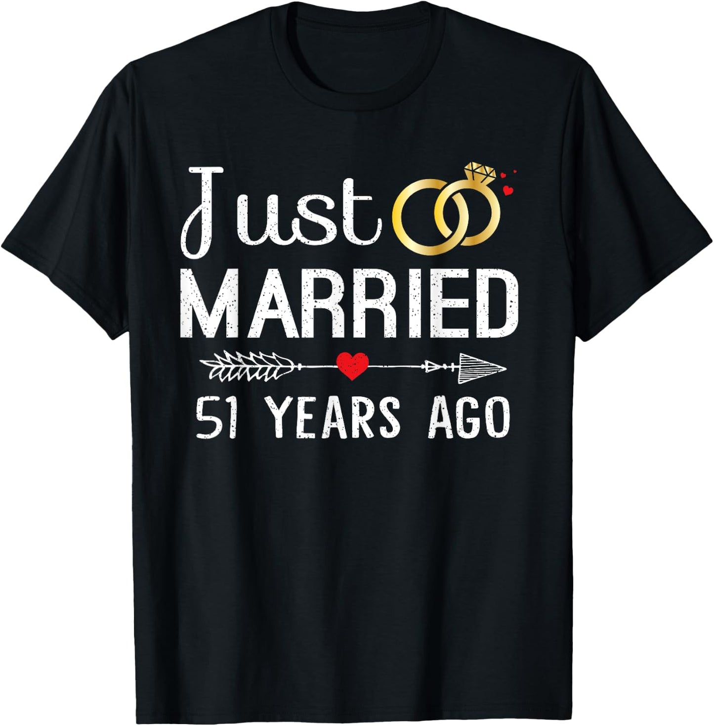 Just Married 51 Years Ago 51st Anniversary Gift Couple T-Shirt - T-Shirt | Black