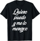 Quiero Puedo Y Me Lo Merezco T-Shirt - T-Shirt | Black