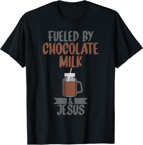Fueled by Chocolate Milk and Jesus Chocolate Milk
