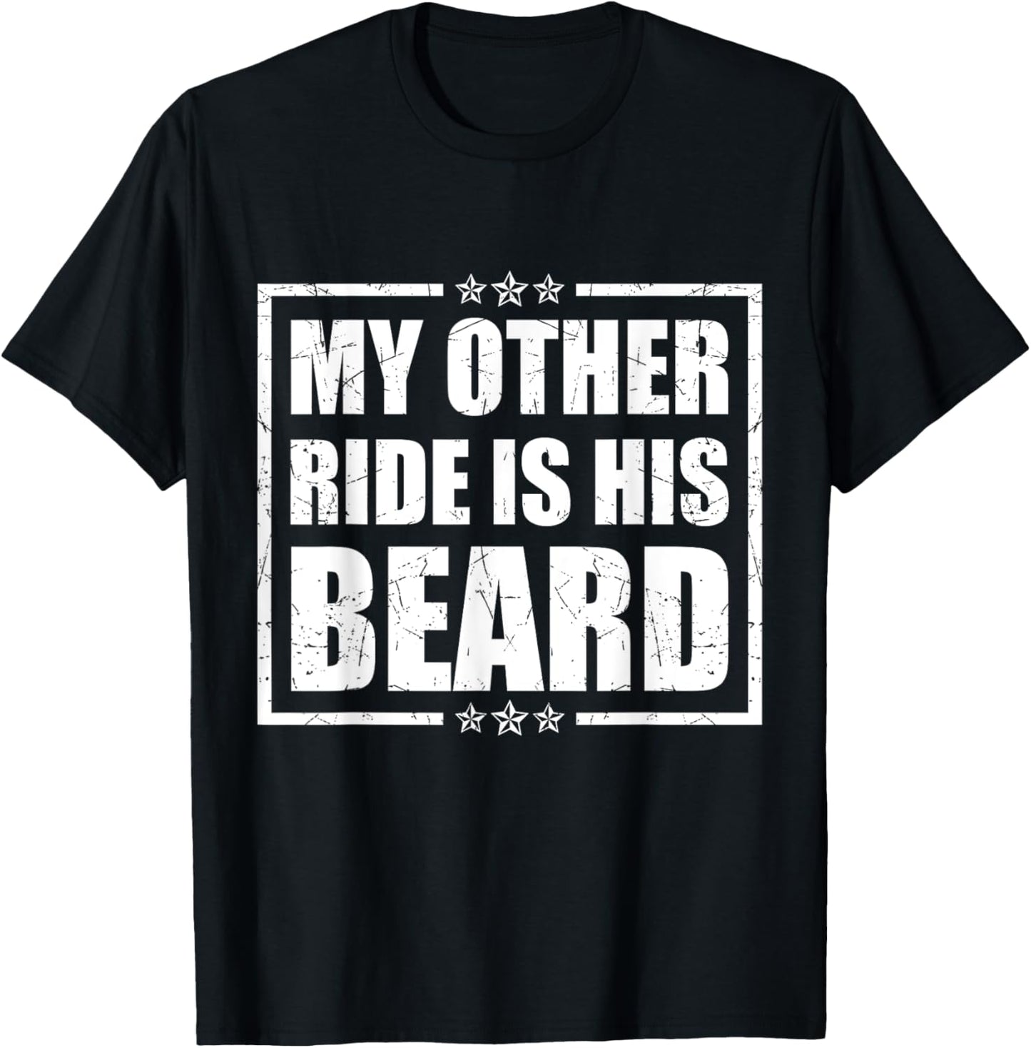 My Other Ride Is His Beard Bearded Guy Wife Girlfriend T-Shirt - T-Shirt | Black