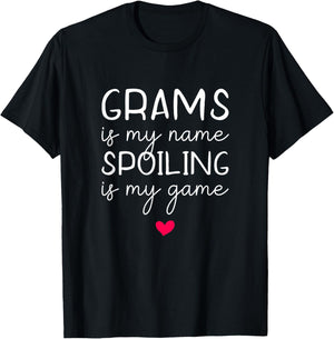 Grams Is My Name Spoiling Is My Game T-Shirt - T-Shirt | Black