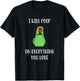 Green Indian Ringneck will poop on everything you love T-Shirt - T-Shirt | Black