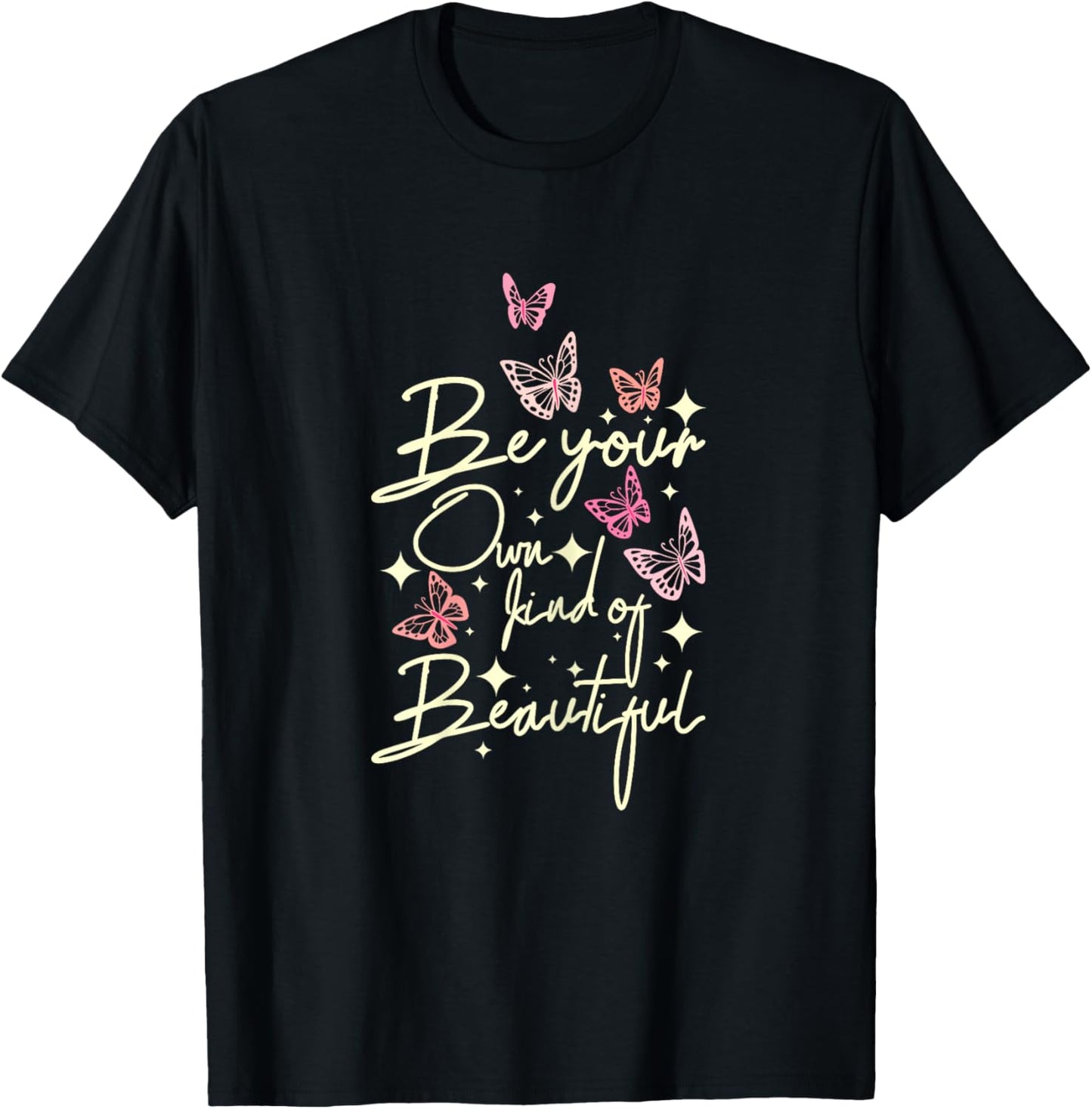Be your own kind of beautiful Butterfly T-Shirt - T-Shirt | Black