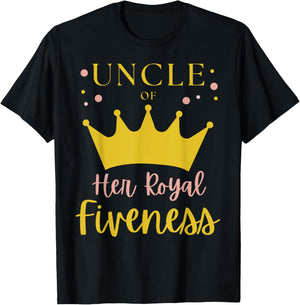 Uncle 5th Birthday Her Royal Fiveness Princess Matching T-Shirt - T-Shirt | Black