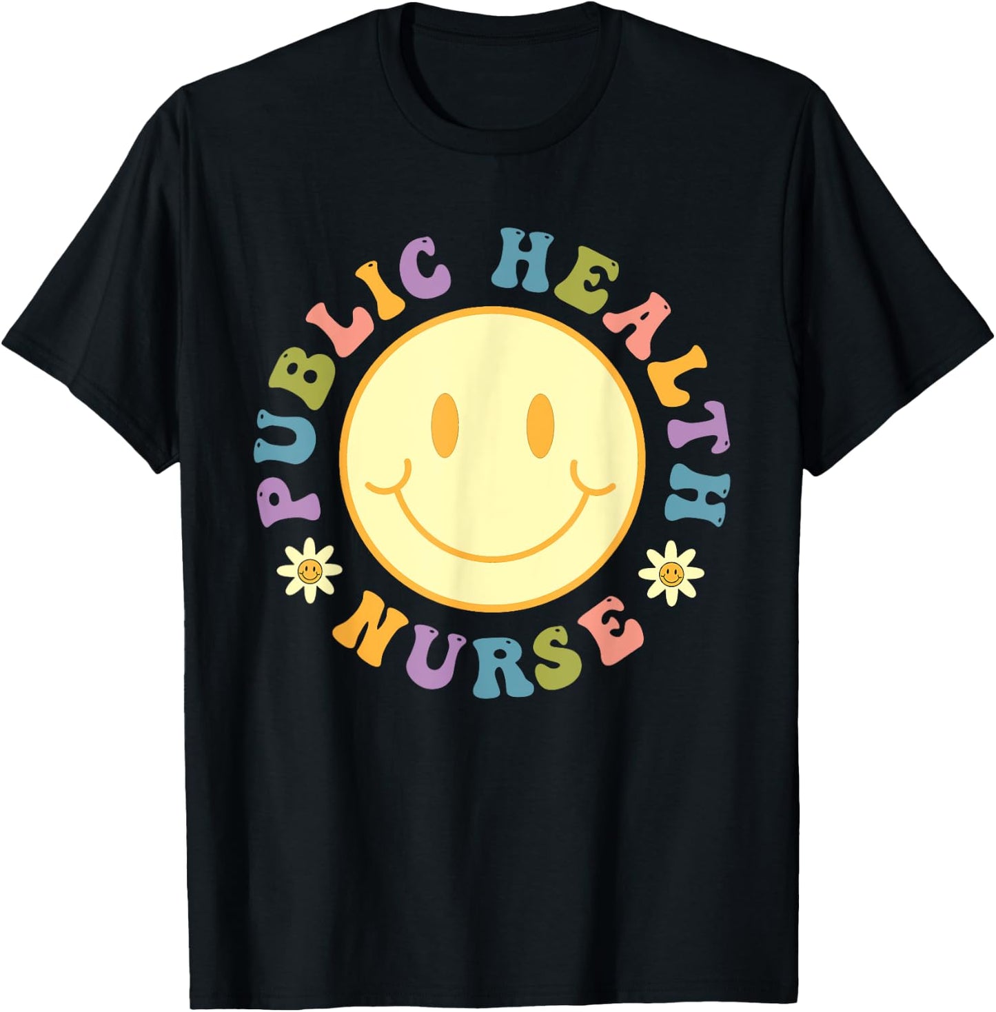 Public Health Nurse Shirt Women Groovy Public Health Nursing T-Shirt - T-Shirt | Black