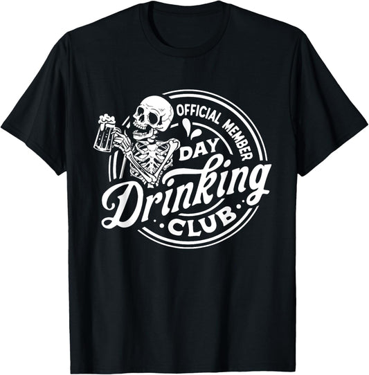 Official Member Day Drinking Club Funny Drinker Skeleton Men T-Shirt - T-Shirt | Black