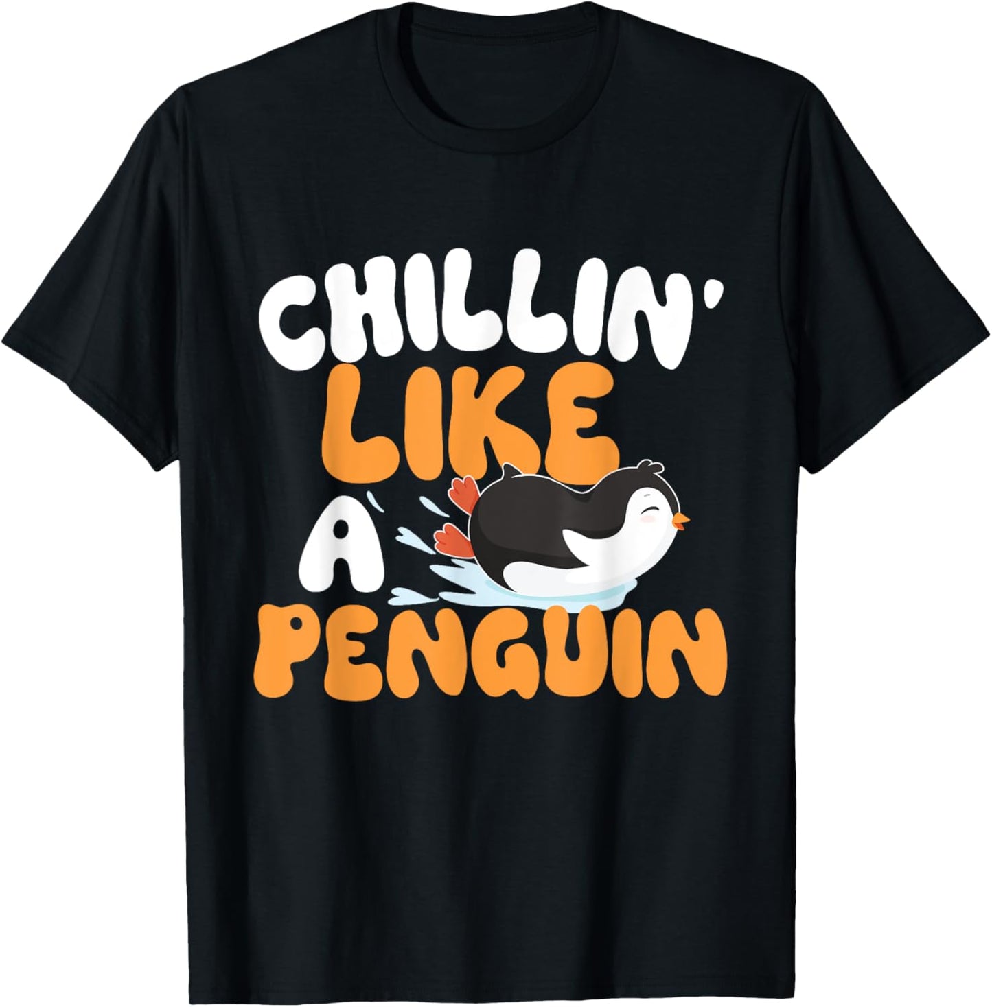 Penguin Lover Shirts - Chillin' Like A Penguin - Penguin Lover Bird Watcher T-Shirt - T-Shirt | Black