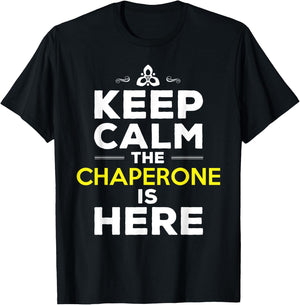 Chaperone Quote Chaperone T-Shirt - T-Shirt | Black