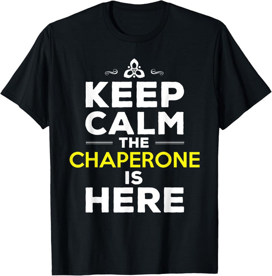Chaperone Quote Chaperone T-Shirt - T-Shirt | Black