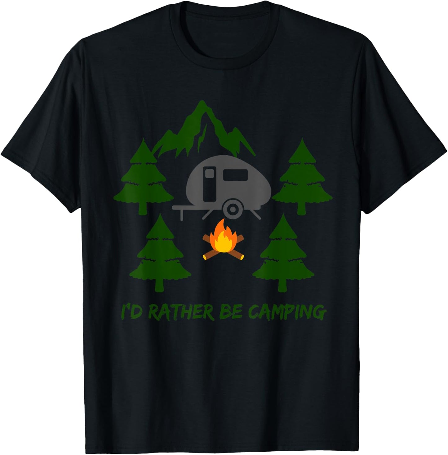 I'd Rather Be Camping T-Shirt - T-Shirt | Black