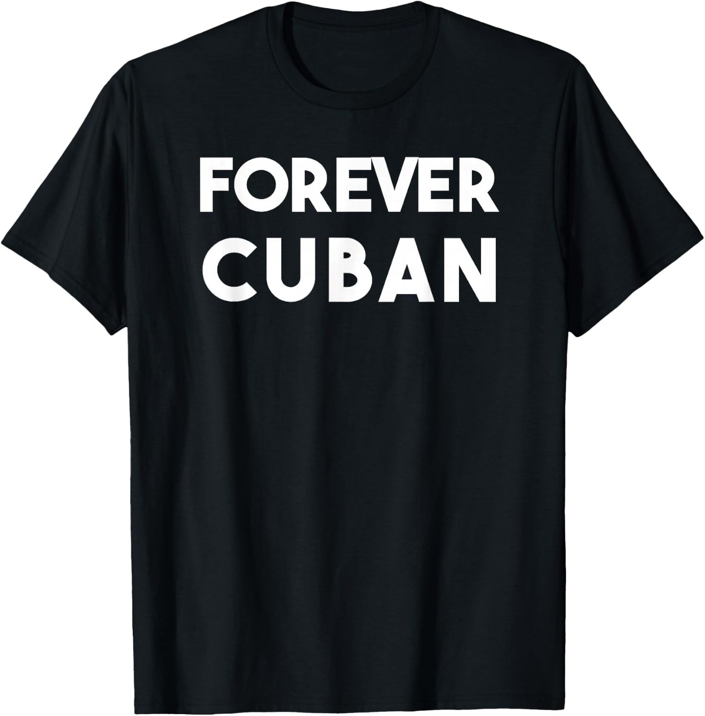 Cuban Pride Forever Cuban Funny Nostalgic T-Shirt - T-Shirt | Black