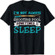 I'm Not Always Shooting Pool Funny Sarcastic Billiards T-Shirt - T-Shirt | Black