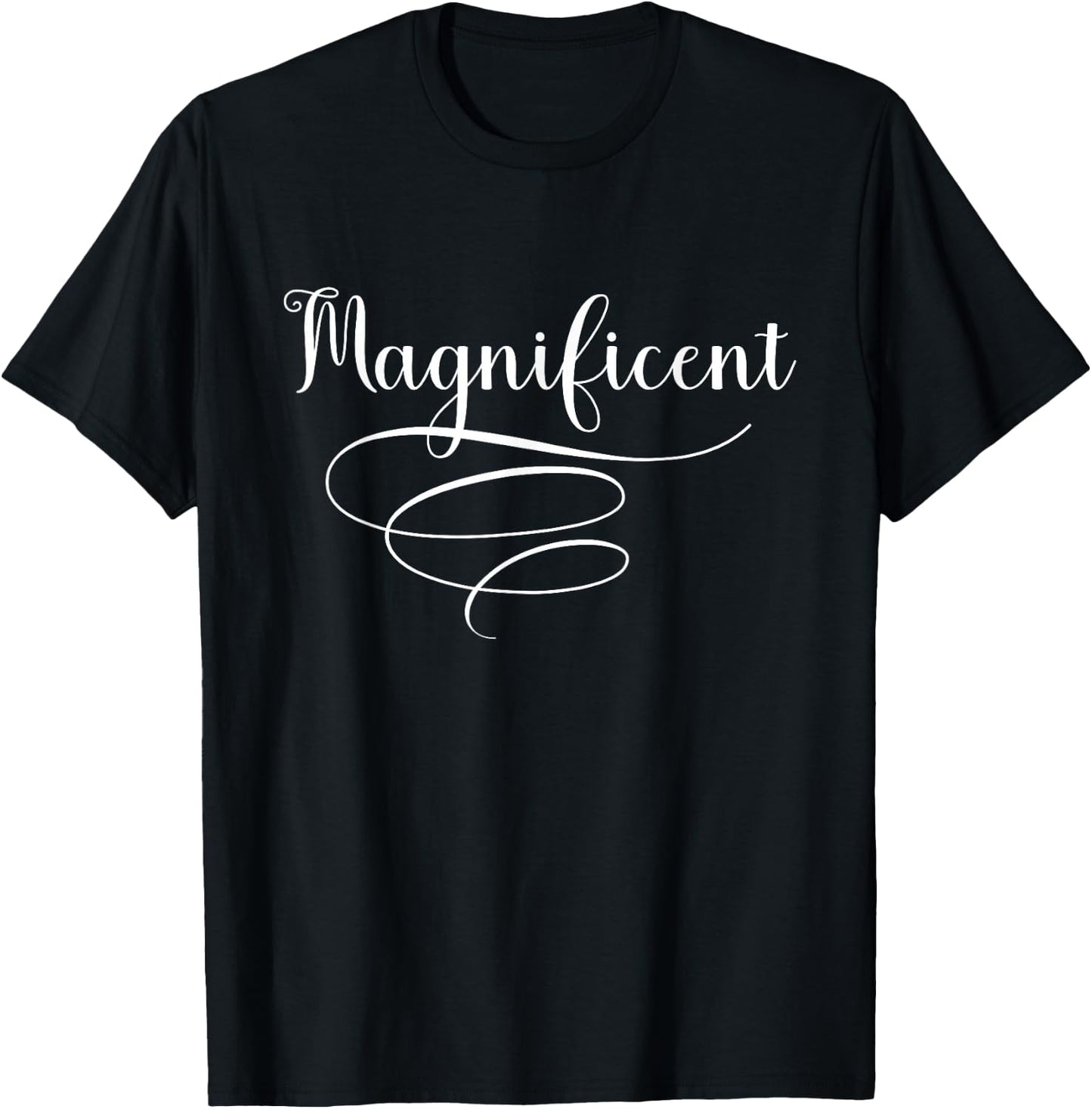 Magnificent T-Shirt - T-Shirt | Black