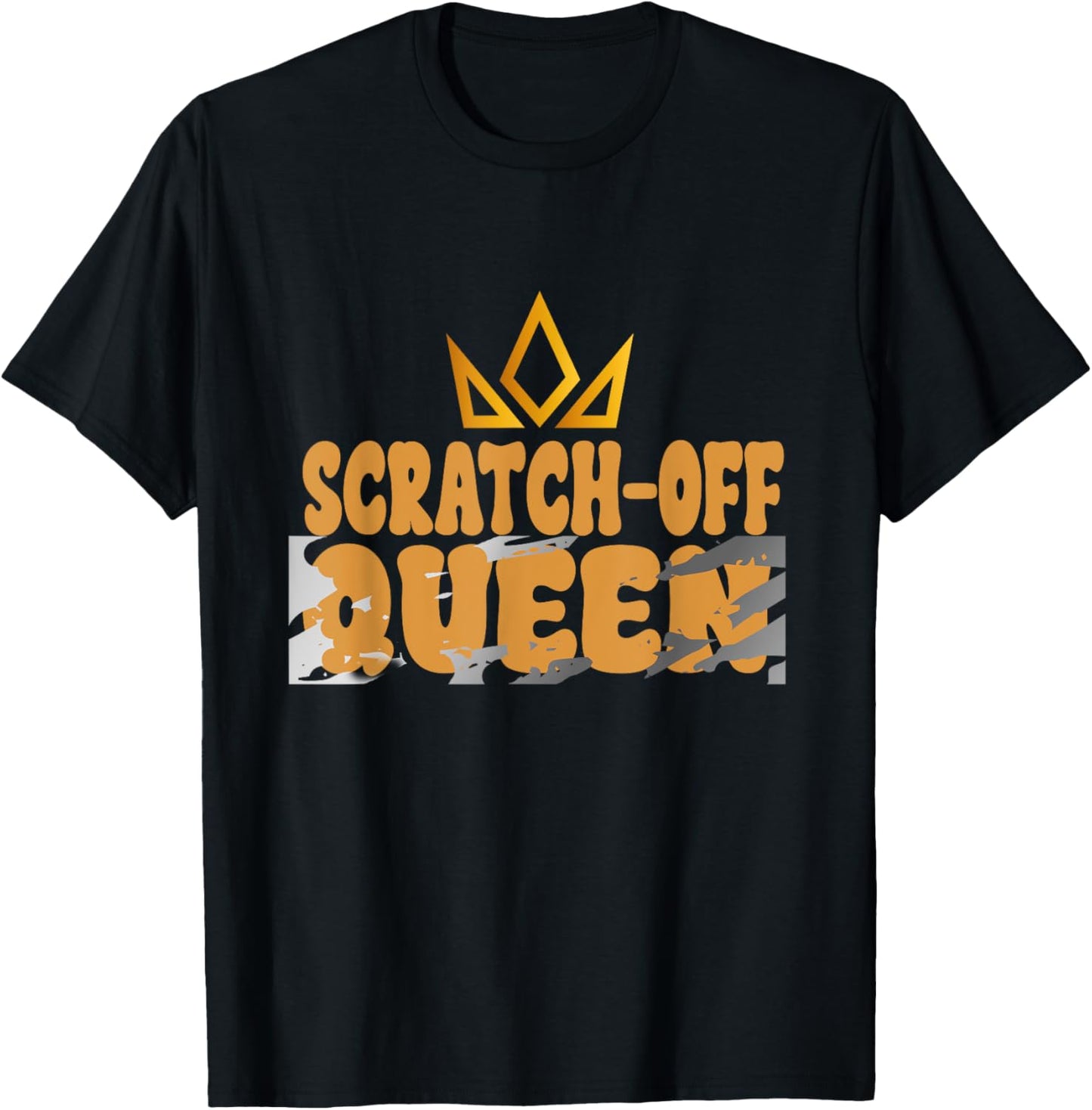 Scratch-Off Queen, Lucky Lottery Scratch-off Winner T-Shirt - T-Shirt | Black