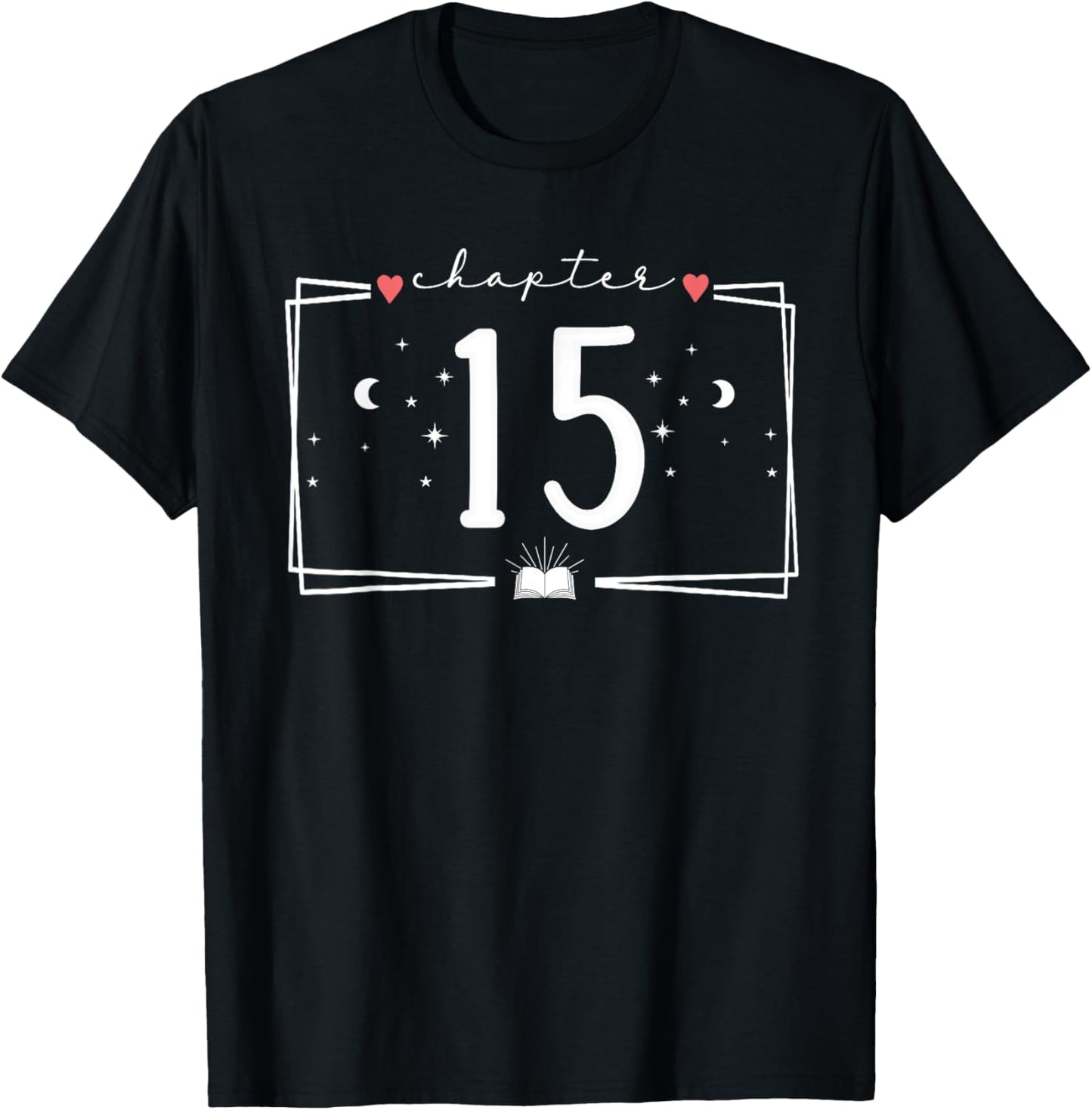 Chapter 15th Birthday Bookworm 15 Years Old For Book Lovers T-Shirt - T-Shirt | Black