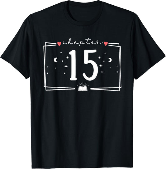 Chapter 15th Birthday Bookworm 15 Years Old For Book Lovers T-Shirt - T-Shirt | Black