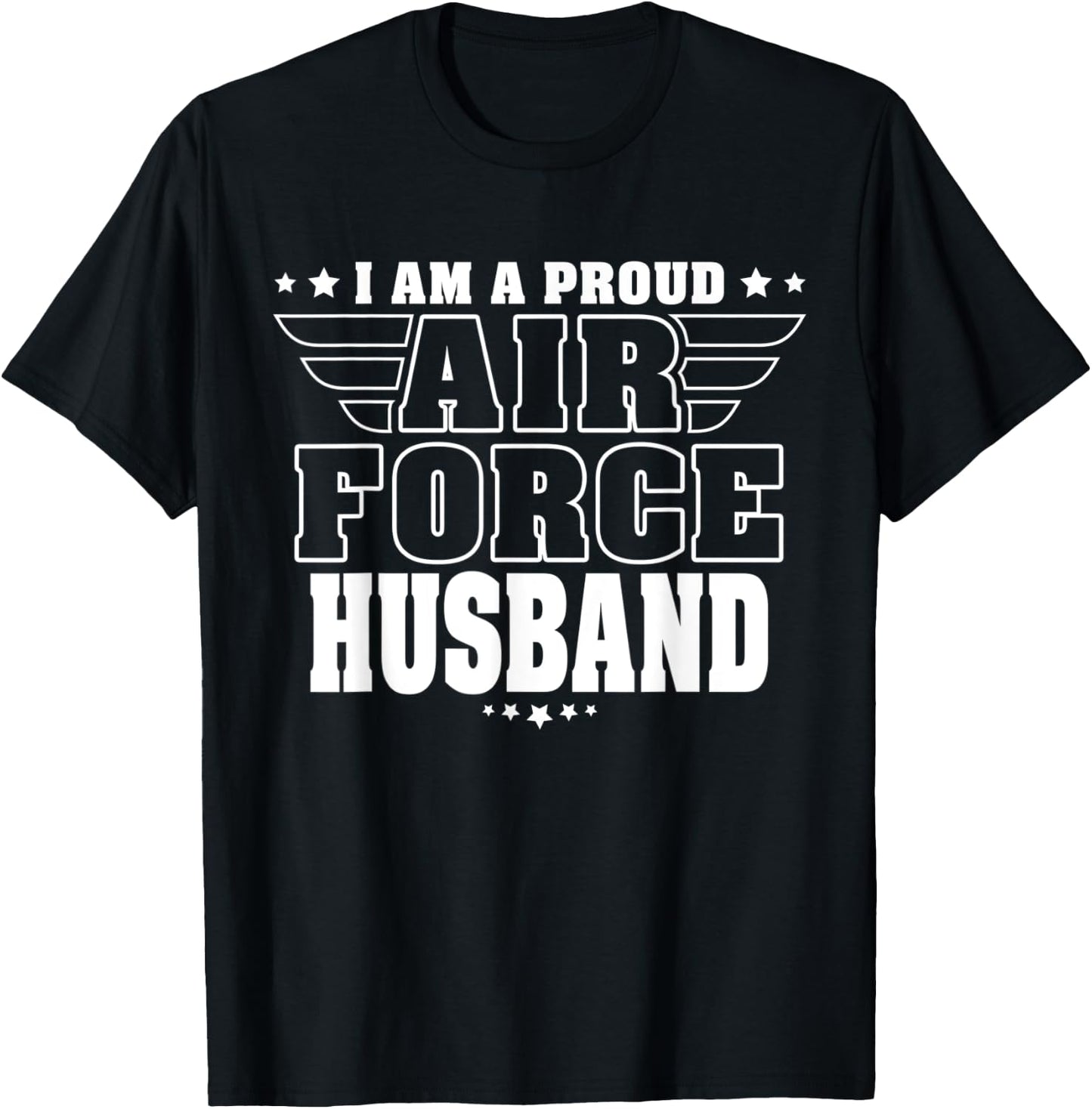 Proud Air Force Husband Patriotic Pride Military Spouse T-Shirt - T-Shirt | Black