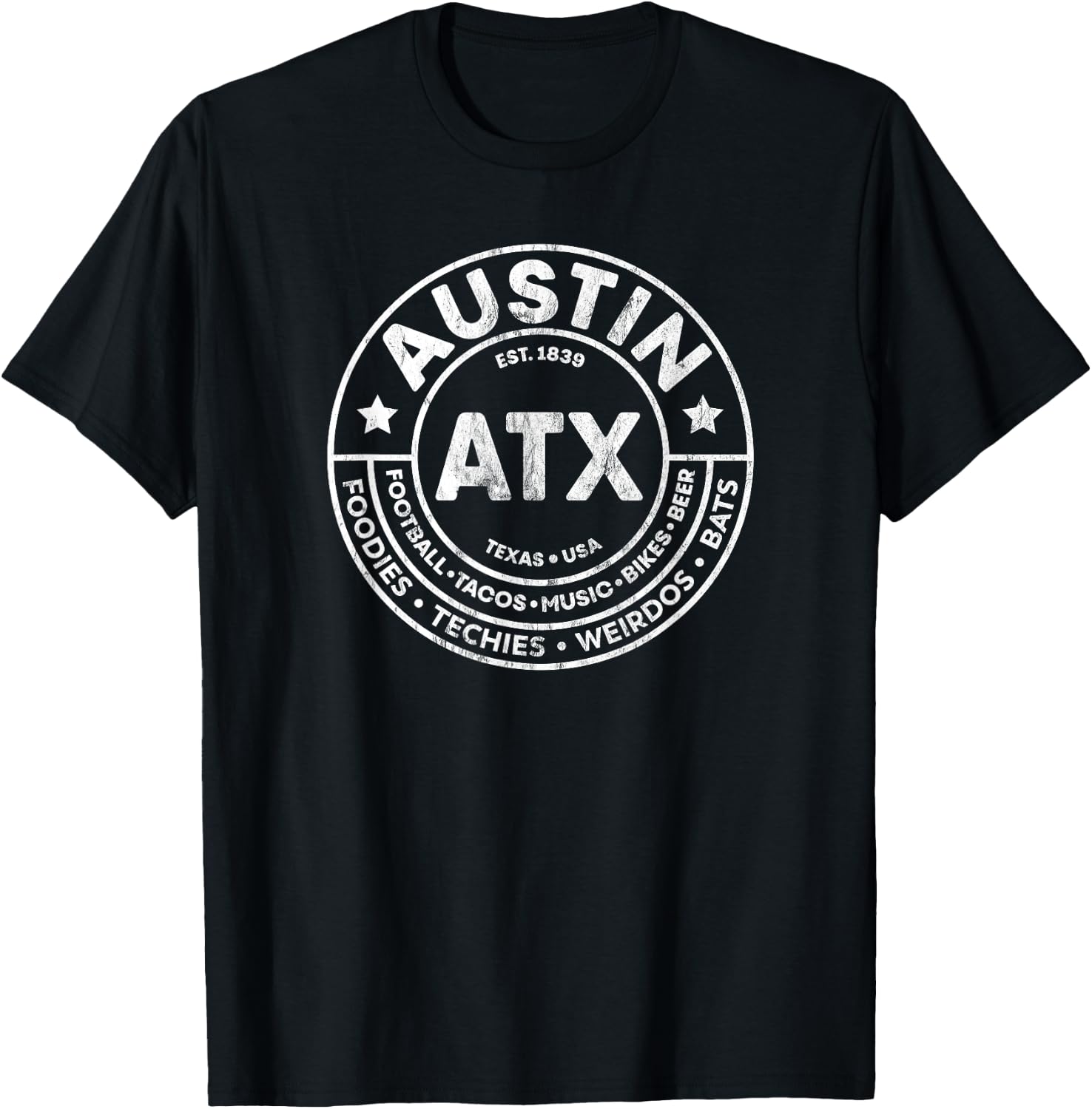 Funny Austin Texas Sayings T-Shirt - T-Shirt | Black