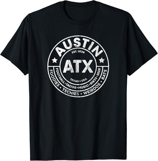 Funny Austin Texas Sayings T-Shirt - T-Shirt | Black