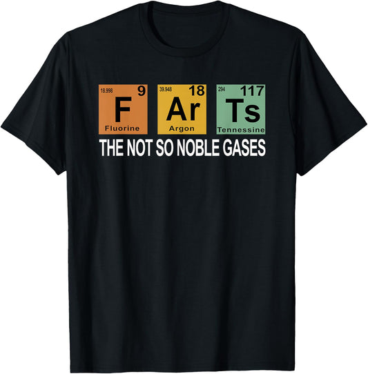Farts The Not So Noble Gases T-Shirt - T-Shirt | Black