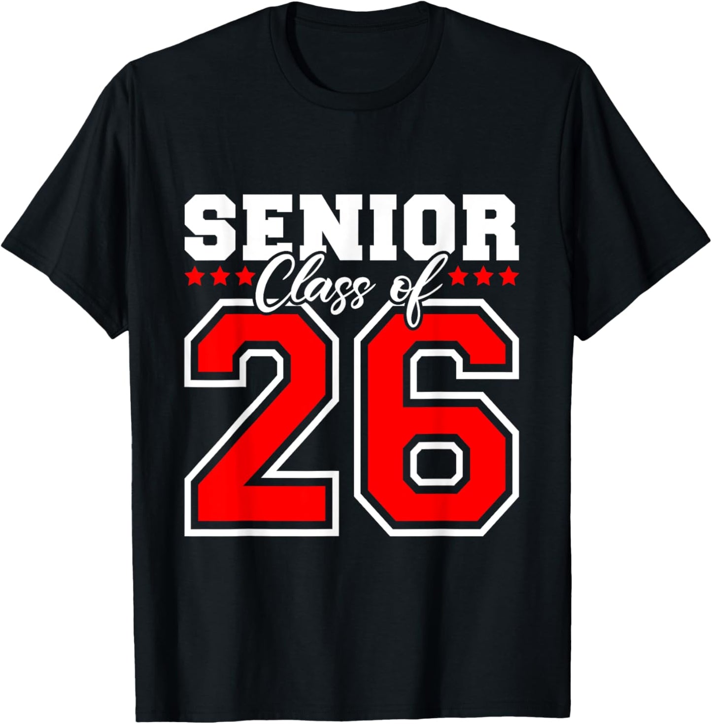 Senior 2026 Class of 2026 Seniors Graduation 2026 Senior 26 T-Shirt - T-Shirt | Black