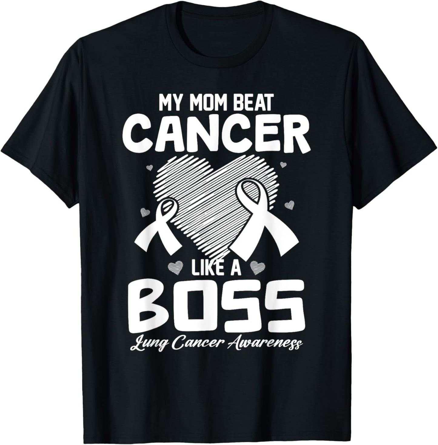 My Mom Beat Breast Cancer Like A Boss Lung Cancer Awareness T-Shirt - T-Shirt | Black