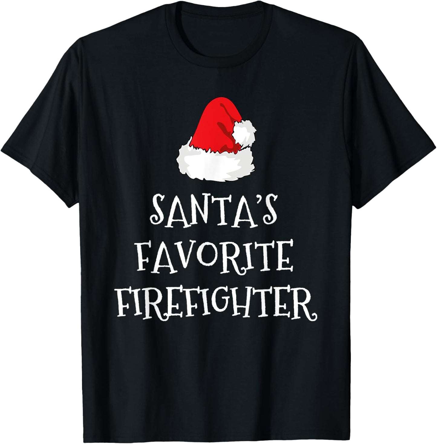 Santa's Favorite Firefighter Christmas Funny Xmas Fireman T-Shirt - T-Shirt | Black