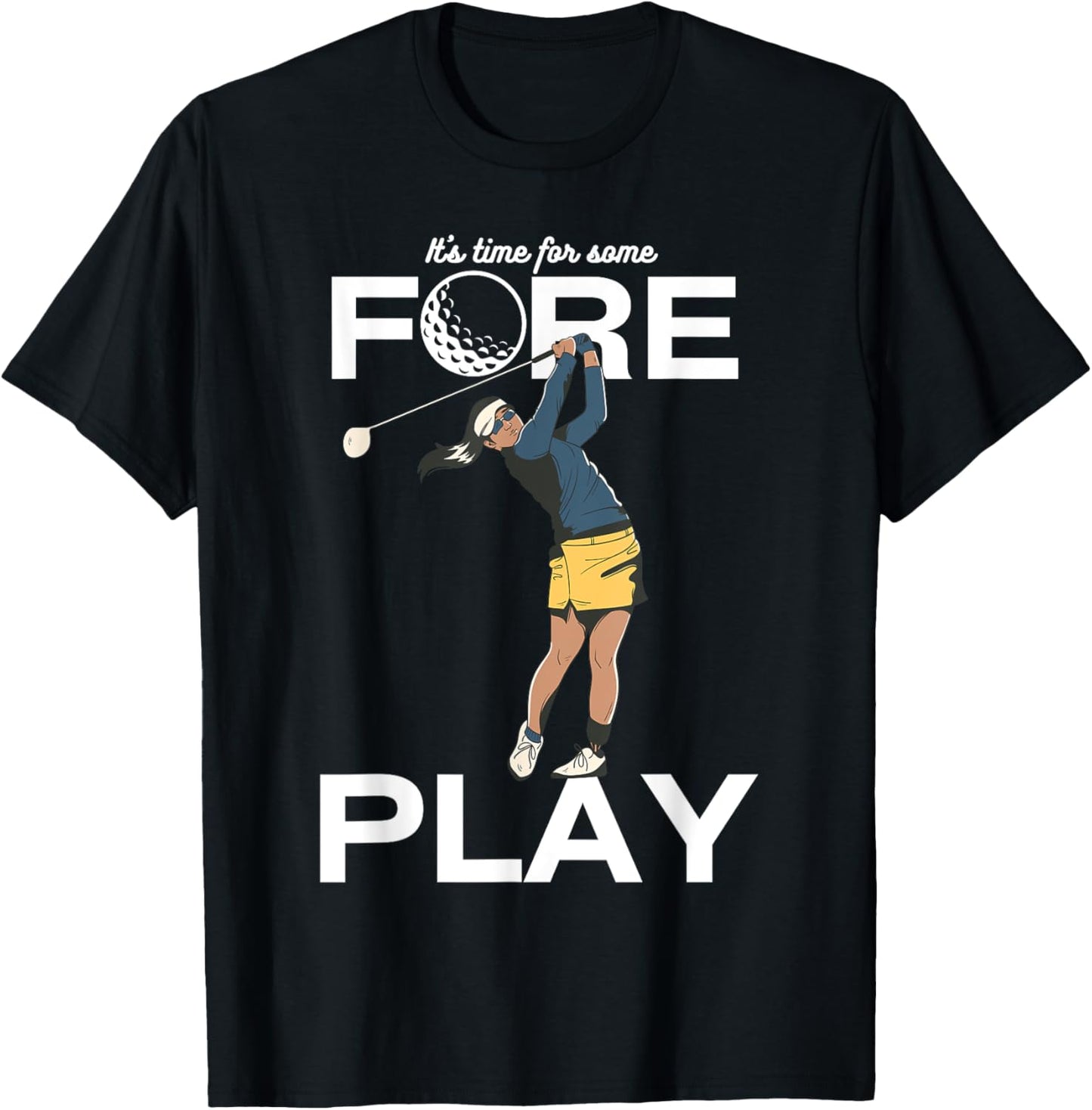 Foreplay Innuendo Funny Golf - It's Time For Some Foreplay T-Shirt - T-Shirt | Black