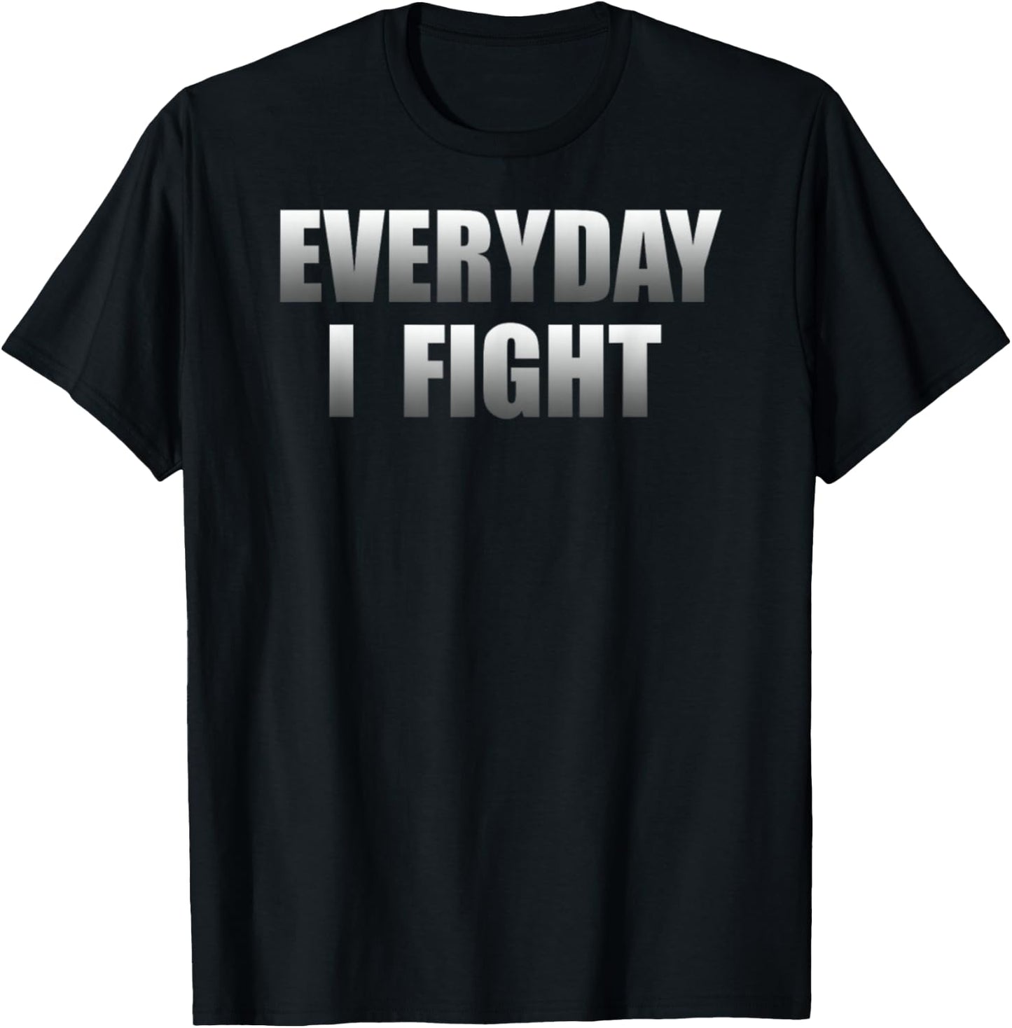 Everyday I Fight Cancer T-Shirt - T-Shirt | Black
