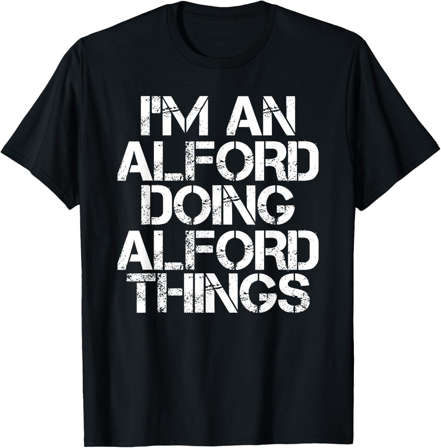 ALFORD Funny Surname Family Tree Birthday Reunion Gift T-Shirt - T-Shirt | Black
