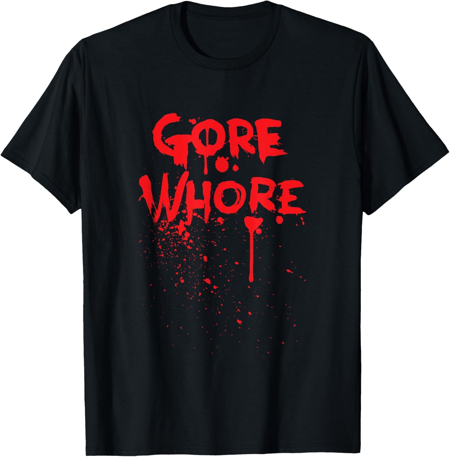 Gore Whore Scream Queen Monster Zombie & Slasher Horror Fan T-Shirt - T-Shirt | Black