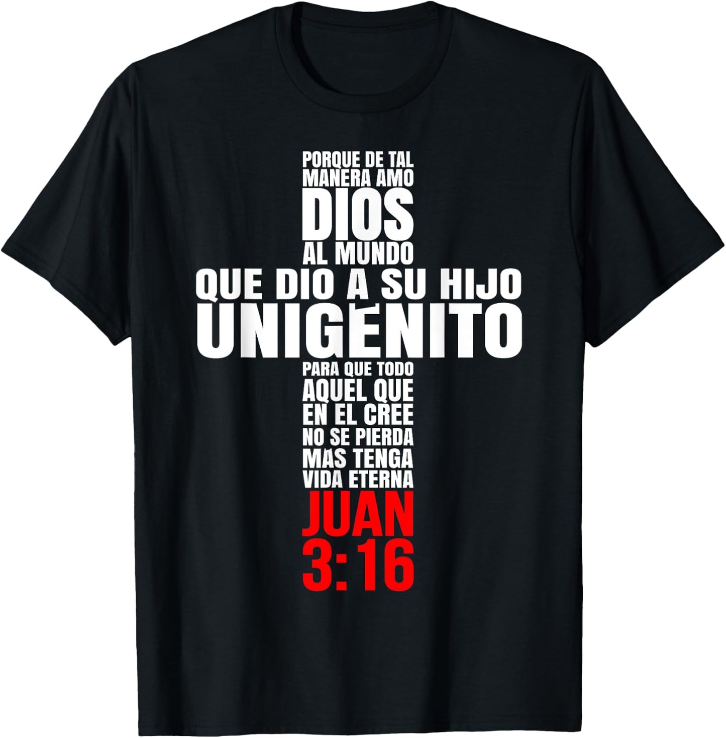 Porque de tal manera amo Dios - Mensajes Biblicos Cristianos T-Shirt - T-Shirt | Black