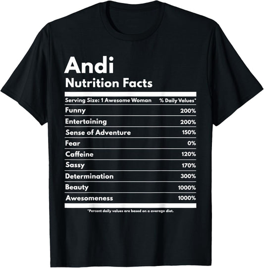 Andi Nutrition Facts Gift Funny Personalized Name Andi T-Shirt - T-Shirt | Black