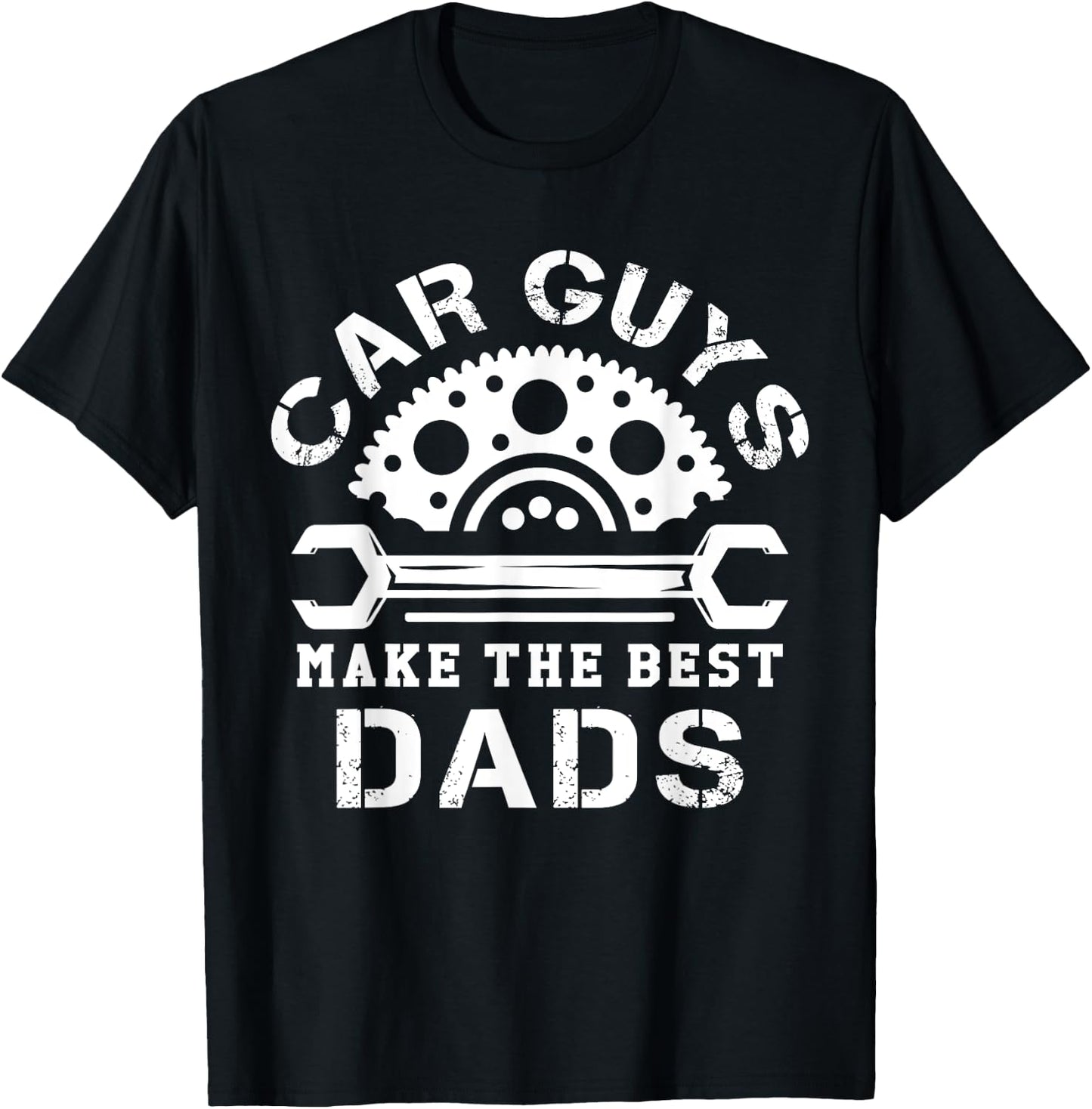 Car Guys Make The Best Dads Car Shop Mechanical Daddy Saying T-Shirt - T-Shirt | Black
