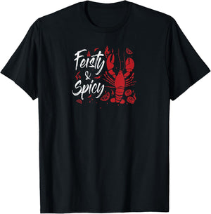Feisty And Spicy Crawfish Funny Boil Cajun Crawfish T-Shirt - T-Shirt | Black