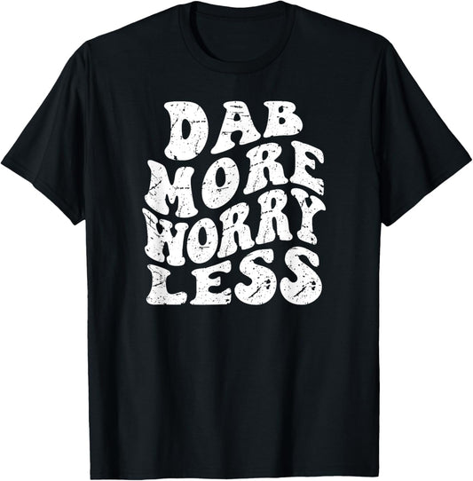 Retro Groovy Dab Dab Marijuana Weed Lover T-Shirt - T-Shirt | Black