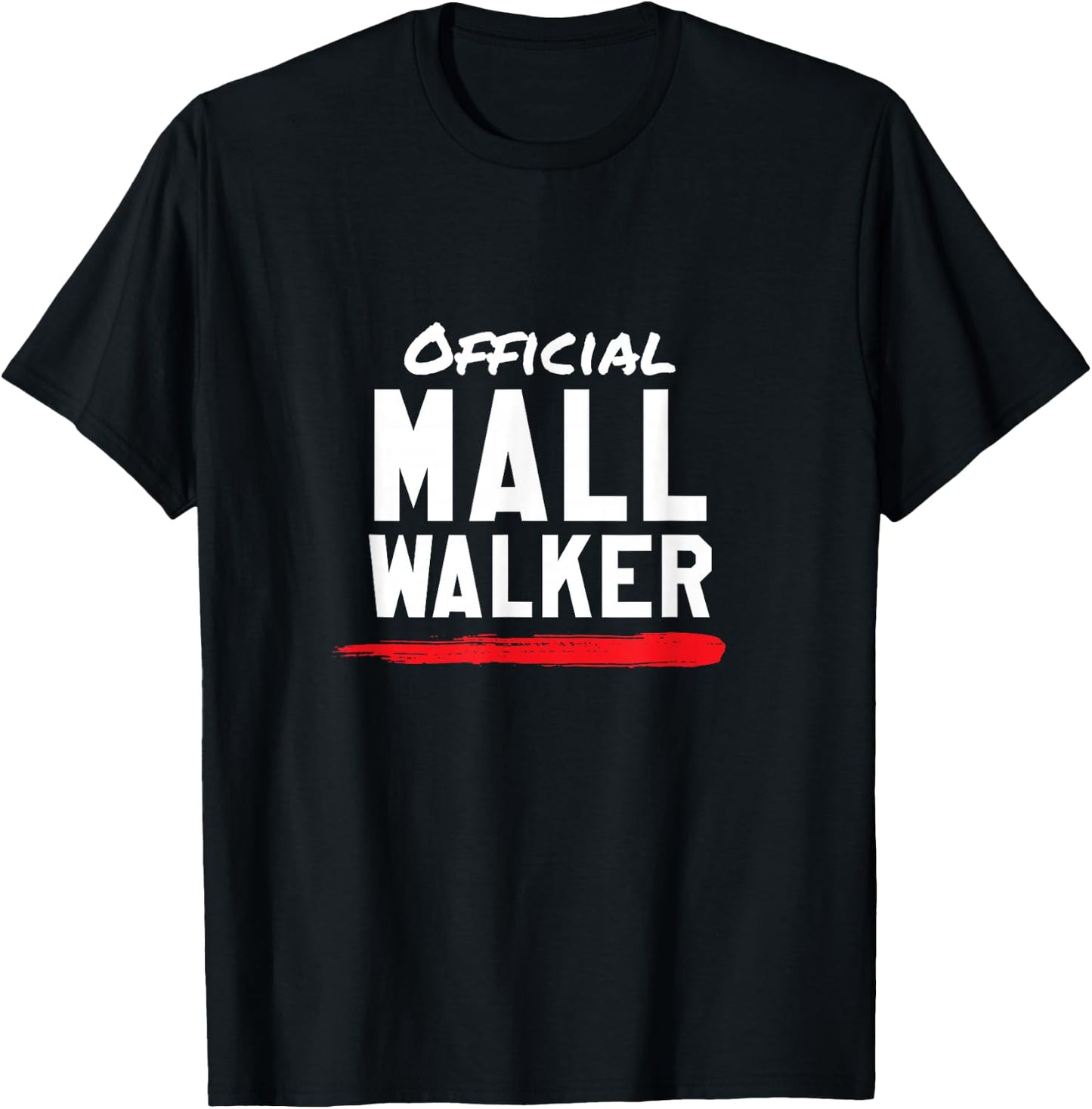 Mall Walker Workout Walking Athletic Sporty Style T-Shirt - T-Shirt | Black