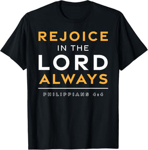 Rejoice In The Lord Always Jesus Christian Bible Verse T-Shirt - T-Shirt | Black