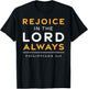 Rejoice In The Lord Always Jesus Christian Bible Verse T-Shirt - T-Shirt | Black