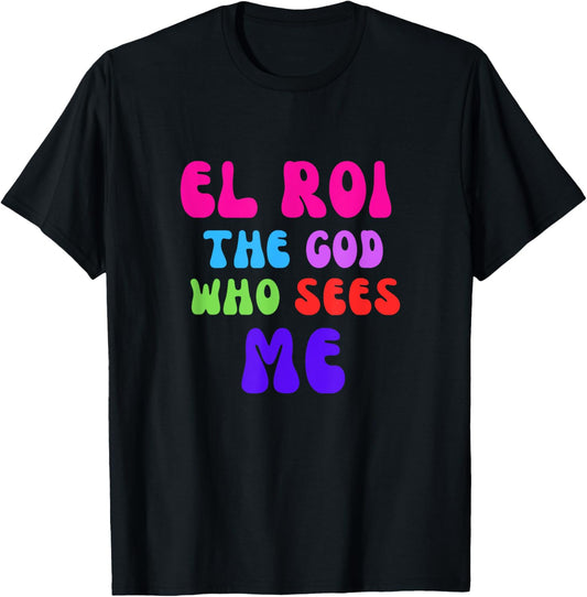 El Roi the God who Sees Me - NSPPD Morning prayer T-Shirt - T-Shirt | Black