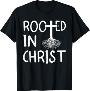 Rooted In Christ I Christianity T-Shirt - T-Shirt | Black