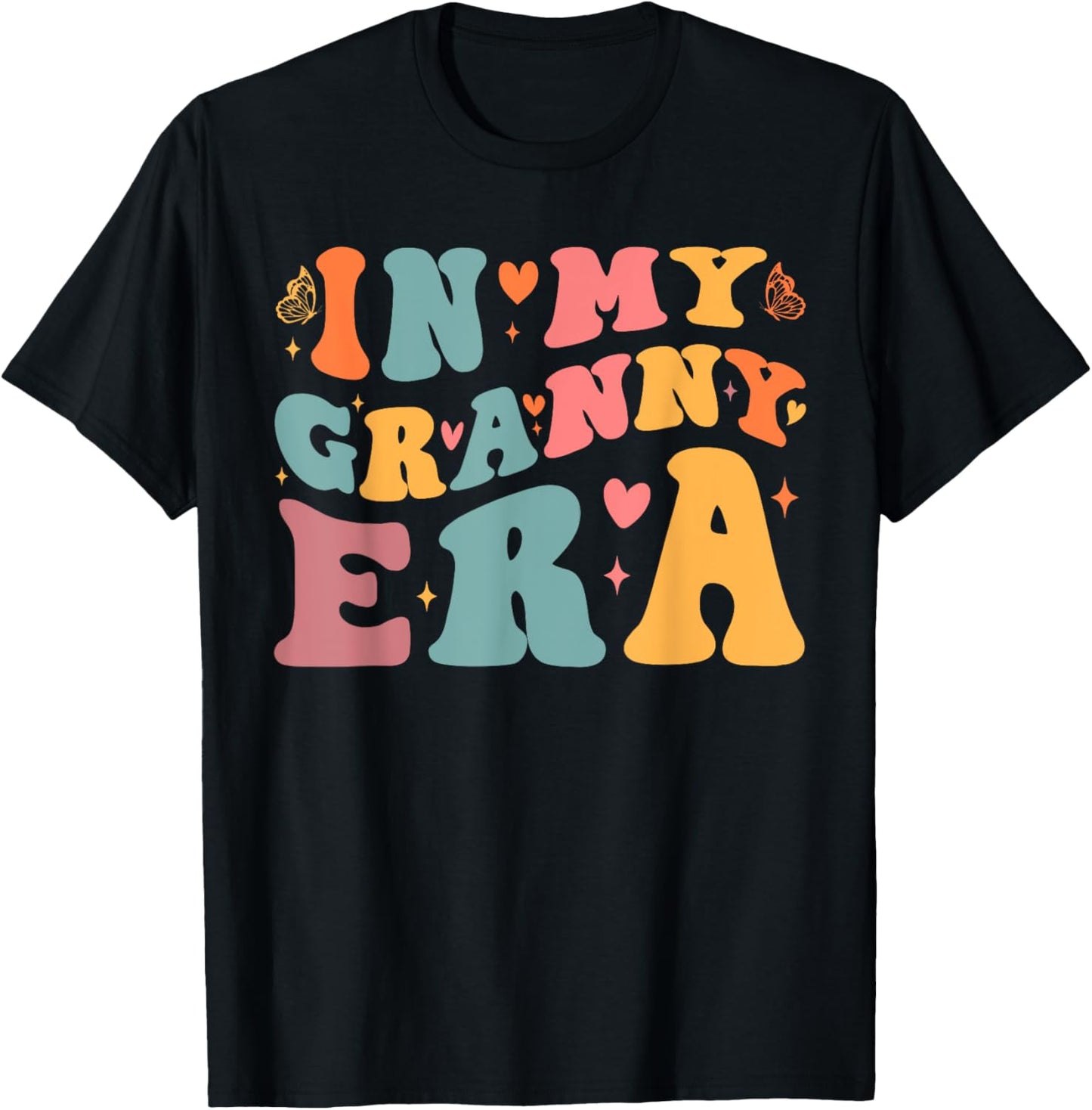 In My Granny Era Pregnancy Announcement Grandma Mother's Day , Small, Black T-Shirt - T-Shirt | Black