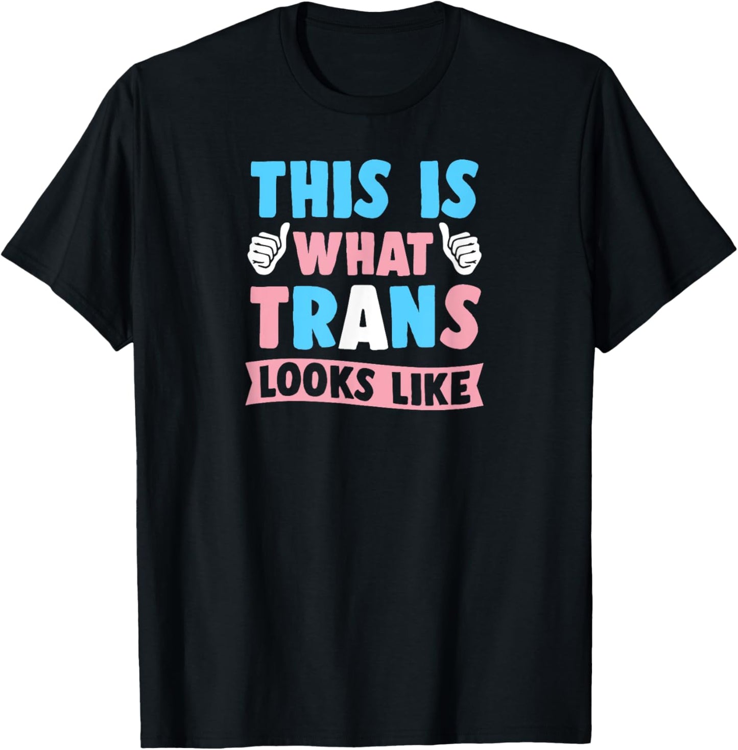 This Is What Trans Looks Like Cute Transgender Pride Flag T-Shirt - T-Shirt | Black