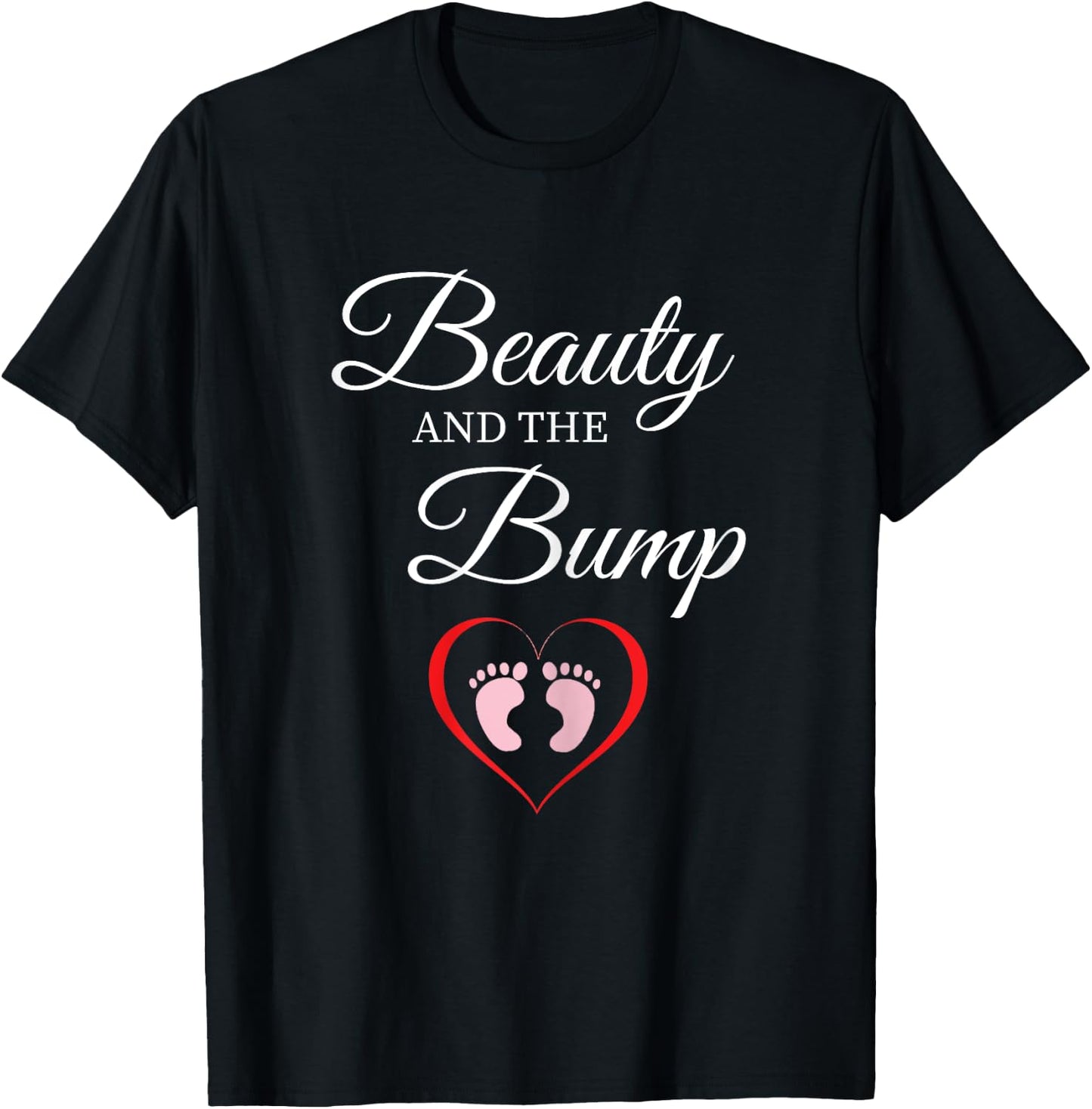 Beauty And The Bump T Shirt Girl Cute Pregnancy Announcement T-Shirt - T-Shirt | Black