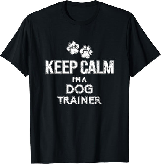 Dogtraining Keep Calm I'm A Dog Trainer Grunge Women T-Shirt - T-Shirt | Black
